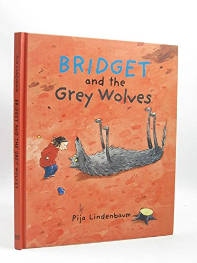 Bridget and the Grey Wolves By Pija Lindenbaum | Used | 9789129670233 | World of Books