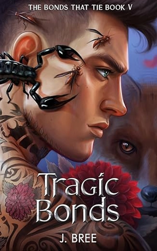 Tragic Bonds: 5 : Bree, J: Amazon.com.au: Books