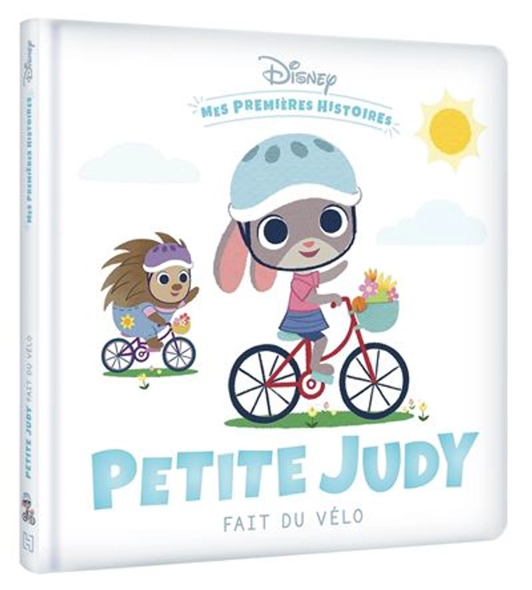 Petite Judy -  : DISNEY - Mes Premières Histoires - Petite Judy fait du vélo