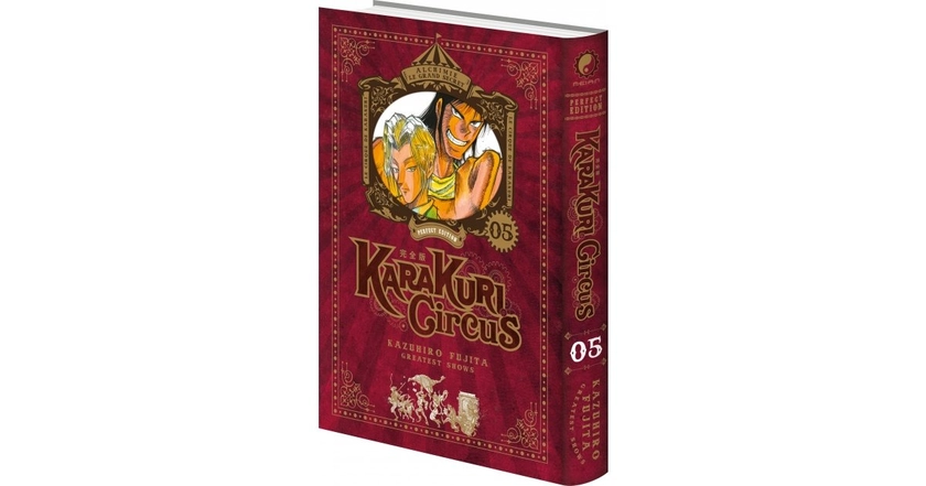 Karakuri Circus - Tome 5 - Perfect Edition - Livre (Manga) - Meian - Kazuhiro Fujita - Livre (manga) | Anime-store.fr