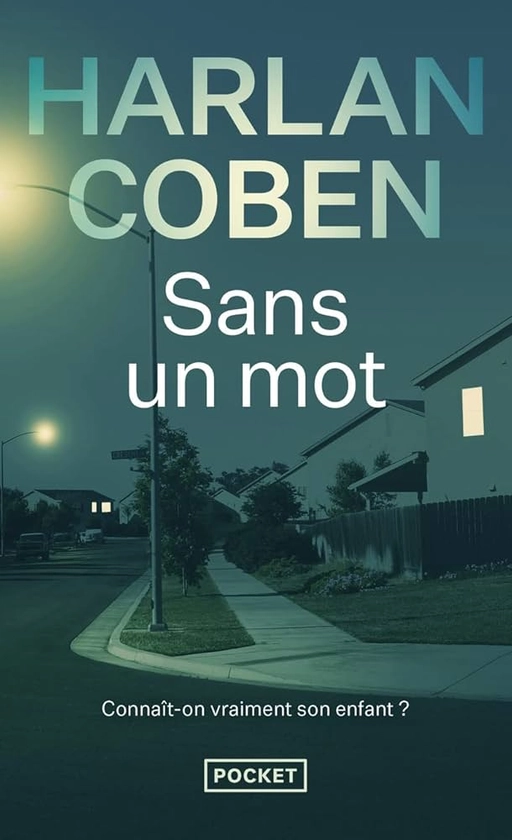 Sans un mot : Harlan Coben, Roxane Azimi: Amazon.fr: Livres