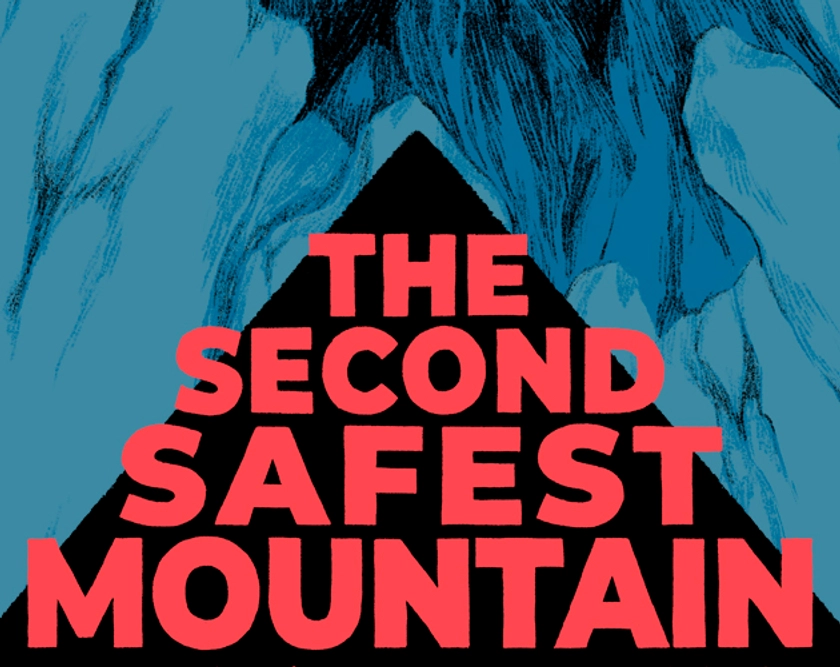 THE SECOND SAFEST MOUNTAIN