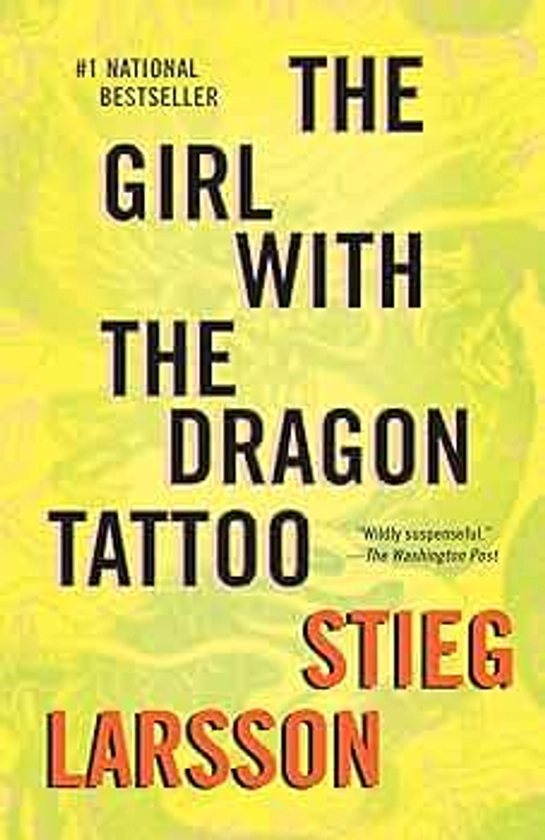 The Girl with the Dragon Tattoo (The Girl with the Dragon Tattoo Series)