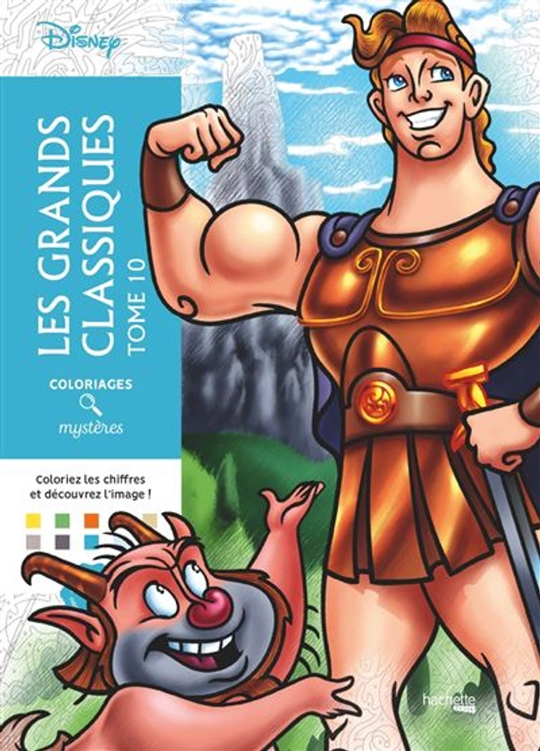 Les Grands Classiques Disney - Tome 10 : Coloriages mystères Disney - Les Grands classiques Tome 10