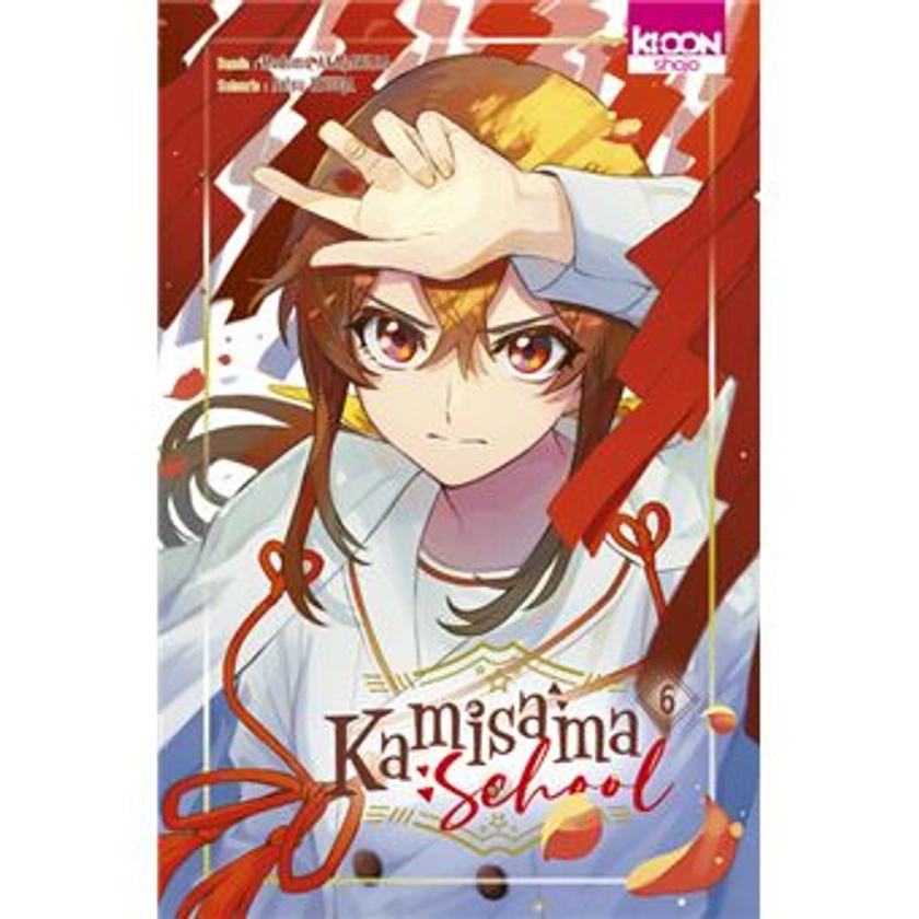 Kamisama School - Kamisama School T06 - Natsu Hyuuga, Modomu Akagawara - broché - Achat Livre ou ebook | fnac