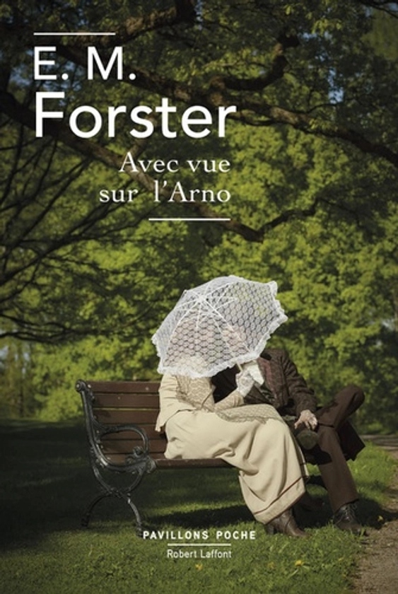 Avec vue sur l'Arno - E. M. Forster