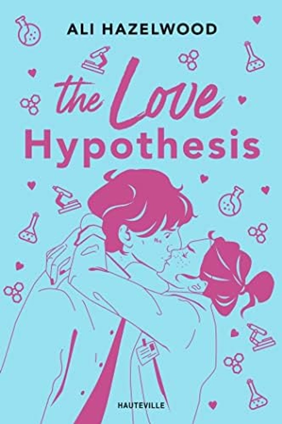 The Love Hypothesis (édition collector augmentée) : Hazelwood, Ali, Buscail, Pauline, lilithsaur: Amazon.com.be: Books