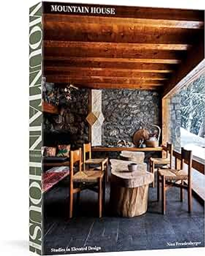 Mountain House: Studies in Elevated Design
