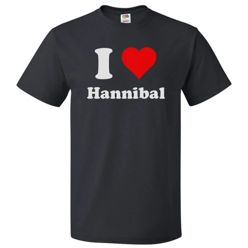 I Love Hannibal T shirt I Heart Hannibal Tee Gift