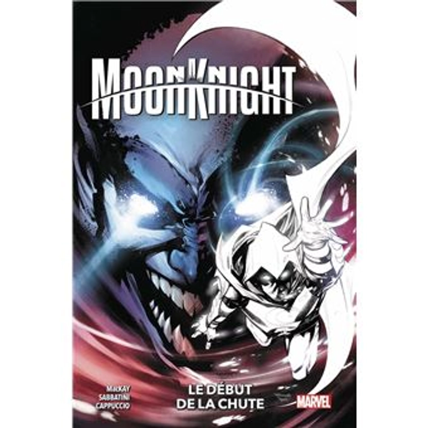 Moon Knight -  : Moon Knight T04 : Le début de la chute