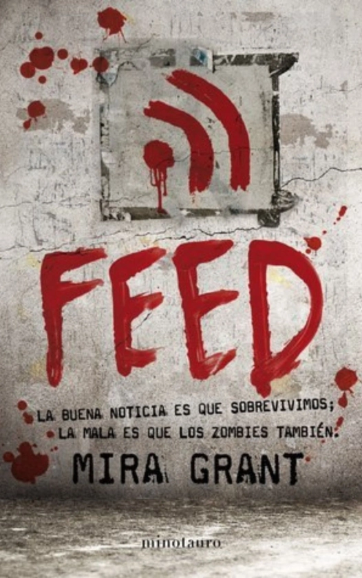 Feed (Newsflesh #1)