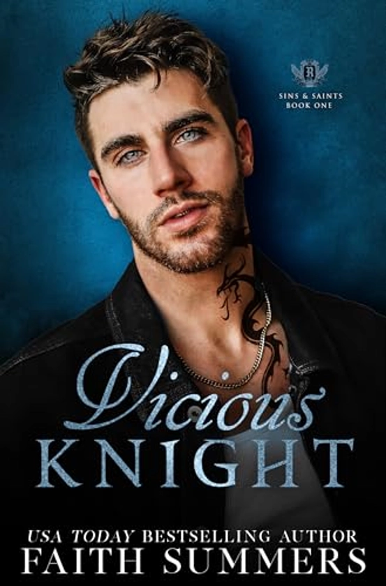 Vicious Knight: A Dark College Romance (Sins or Saints Book 1)