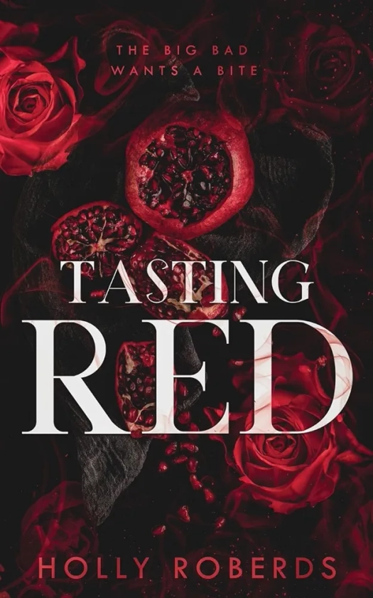 Tasting Red: A Spicy Red Riding Hood Retelling (Lost Girls)
