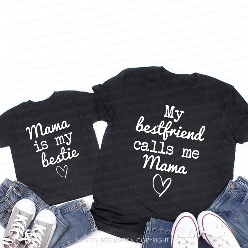 My Best Friend Calls Me Mama Matching Gift T-Shirt Sale-Beepumpkin™