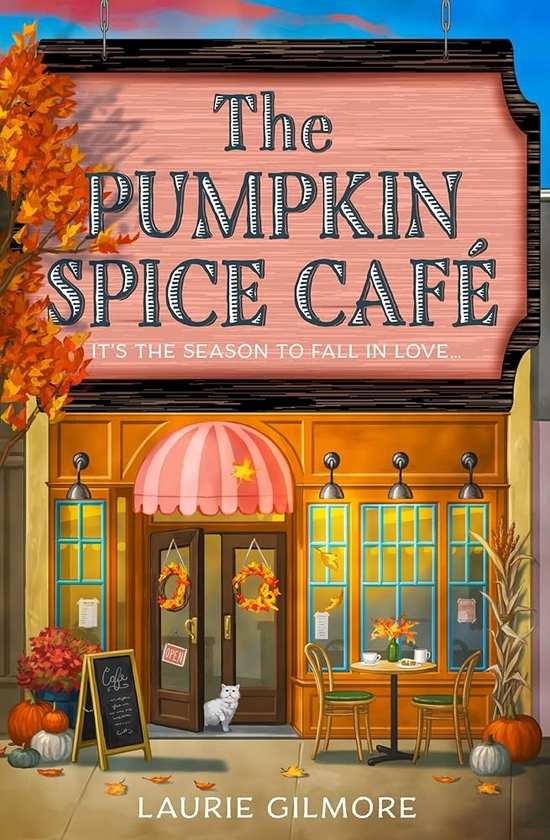 The Pumpkin Spice Café : Gilmore, Laurie: Amazon.fr: Livres