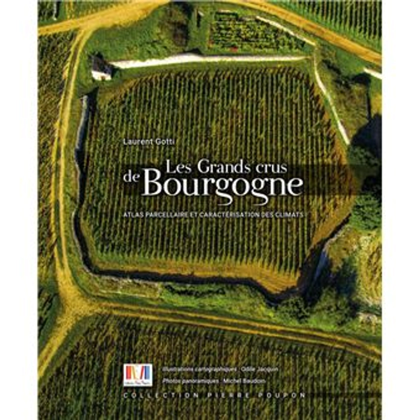 Les Grands crus de Bourgogne