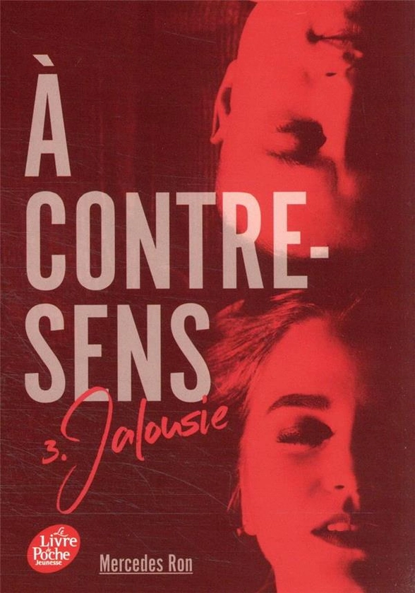 À contre-sens Tome 3 : jalousie