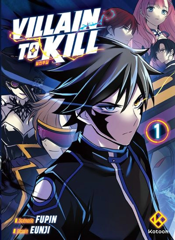 Villain To Kill -  : Villain to Kill - Tome 1