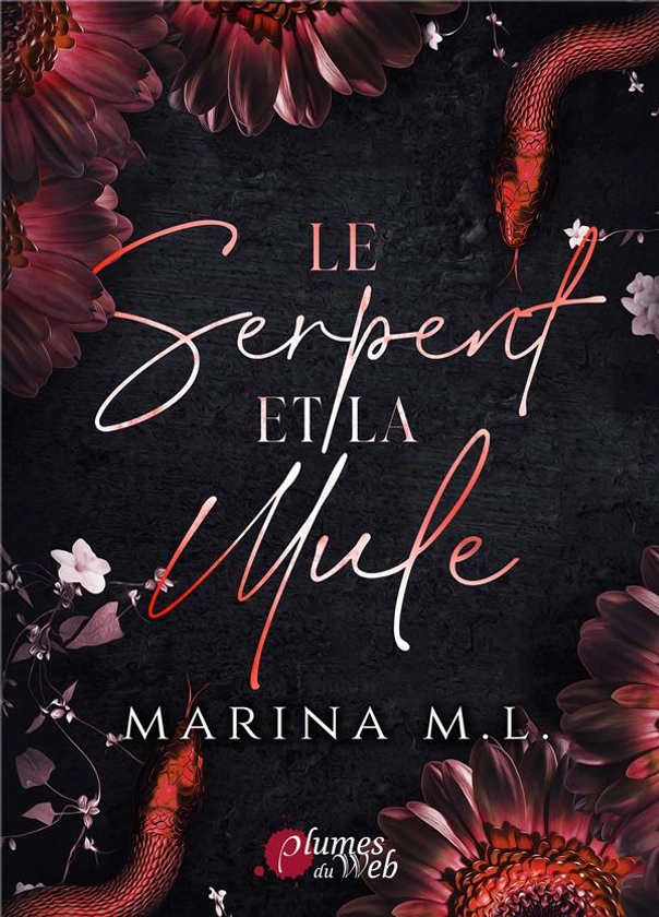 Le serpent et la mule : Marina M.L. - 2381511555 - Romance | Cultura