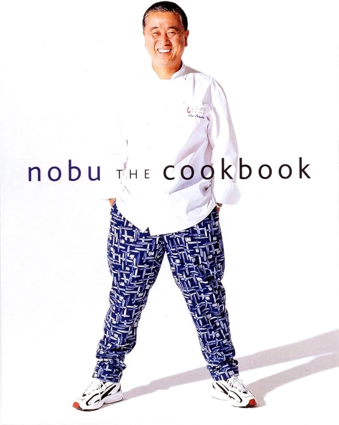 Nobu: The Cookbook by Matsuhisa, Nobuyuki, de Niro, Robert, Stewart, Martha - Amazon.ae