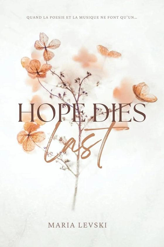 Hope Dies Last