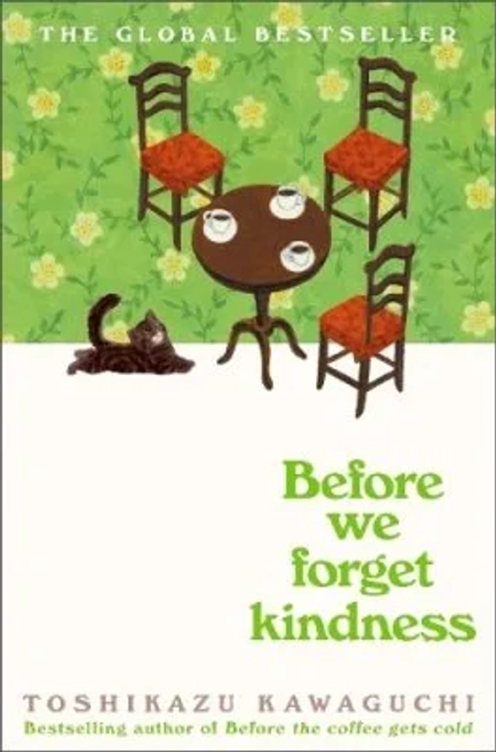 Before We Forget Kindness (Paperback)