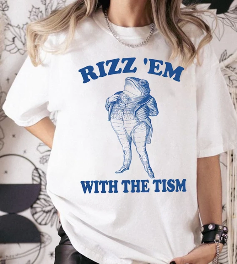 Rizz Em with The Tism Unisex Shirt, Funny Frog Shirt, Autism Awareness Shirt, Neurodiversity Shirt, Neurodivergent gift.