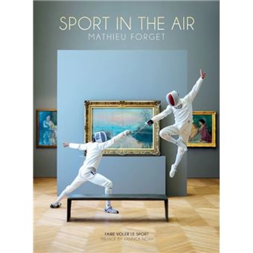 Faire voler le sport, Sport in the air : Edition bilingue français-anglais