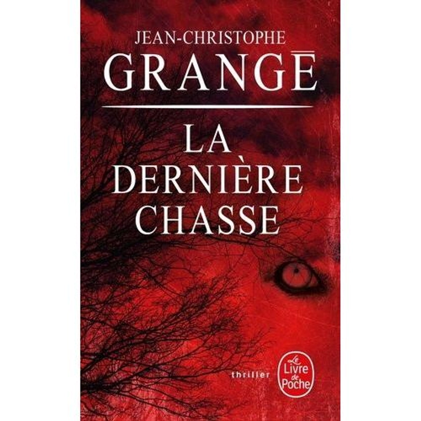 La Dernière Chasse - Littérature | Rakuten