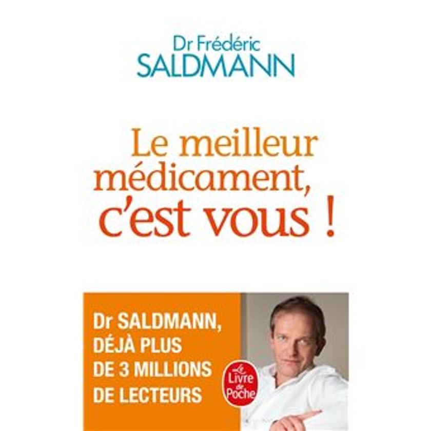 Le Meilleur médicament, c'est vous !