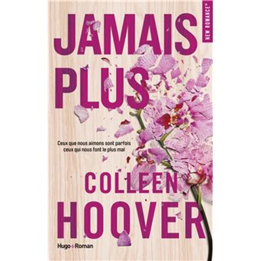 Jamais Plus - Jamais plus - Colleen Hoover - Poche - Achat Livre | fnac