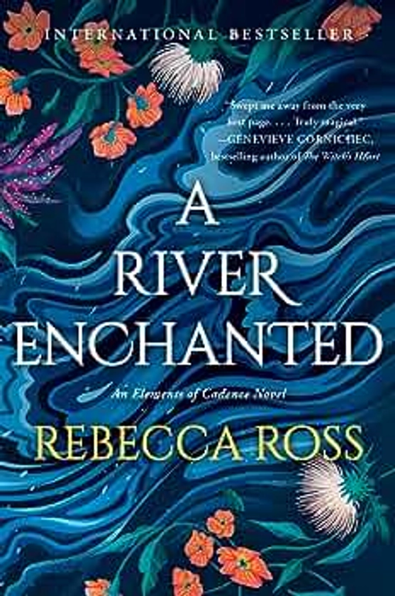 A River Enchanted: A Novel (Elements of Cadence, 1)