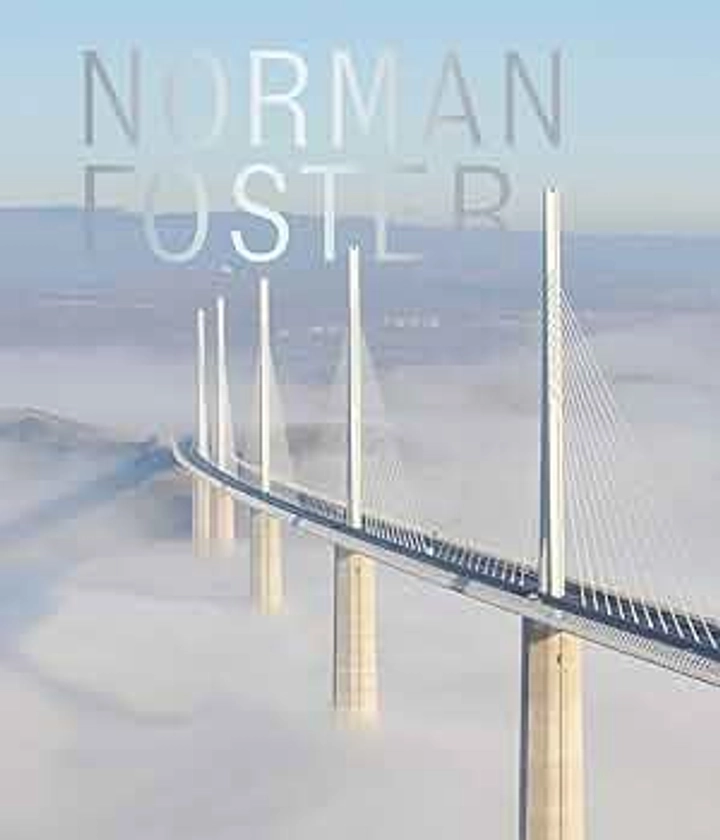 Norman Foster: Sustainable Futures