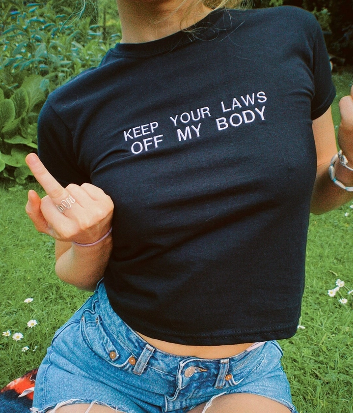 Keep Your Laws off My Body Baby Tee - Etsy UK