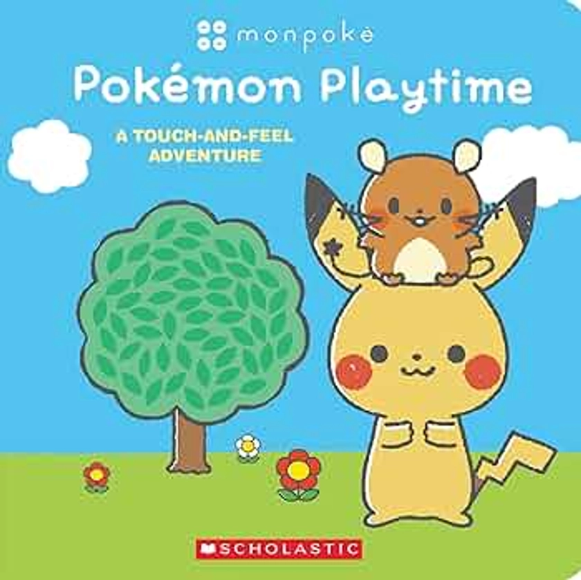 Monpoke: Pokémon Playtime (Touch-and-Feel Book): A Touch and Feel Adventure (Pokemon)