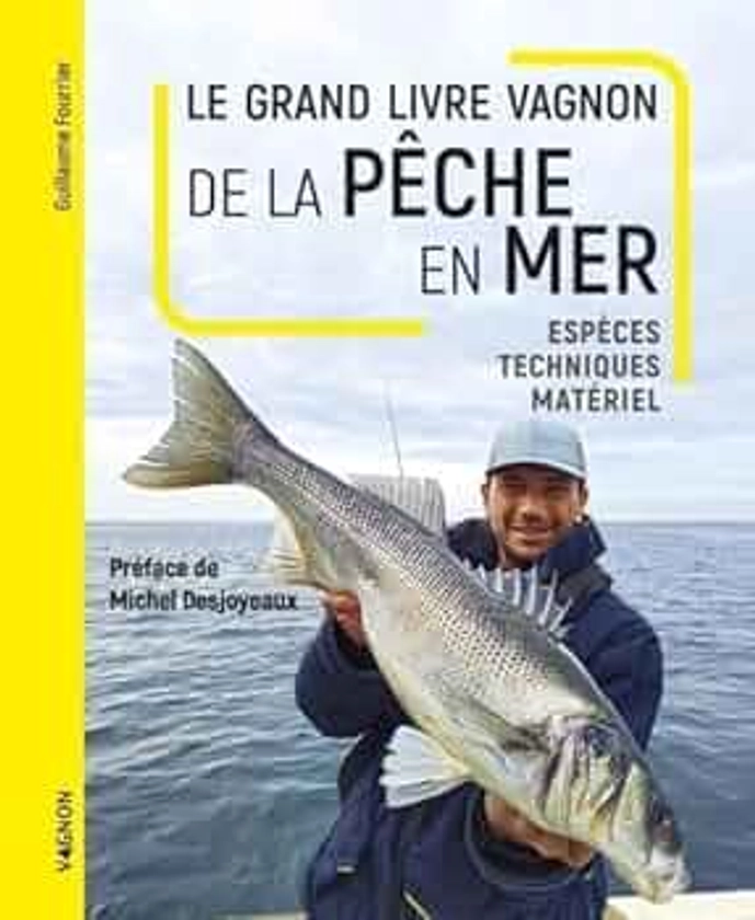 Le grand livre Vagnon de la pêche en mer