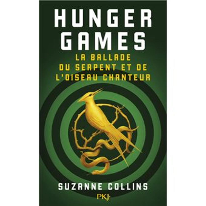 Hunger Games - : Hunger Games - La ballade du serpent et de l'oiseau chanteur