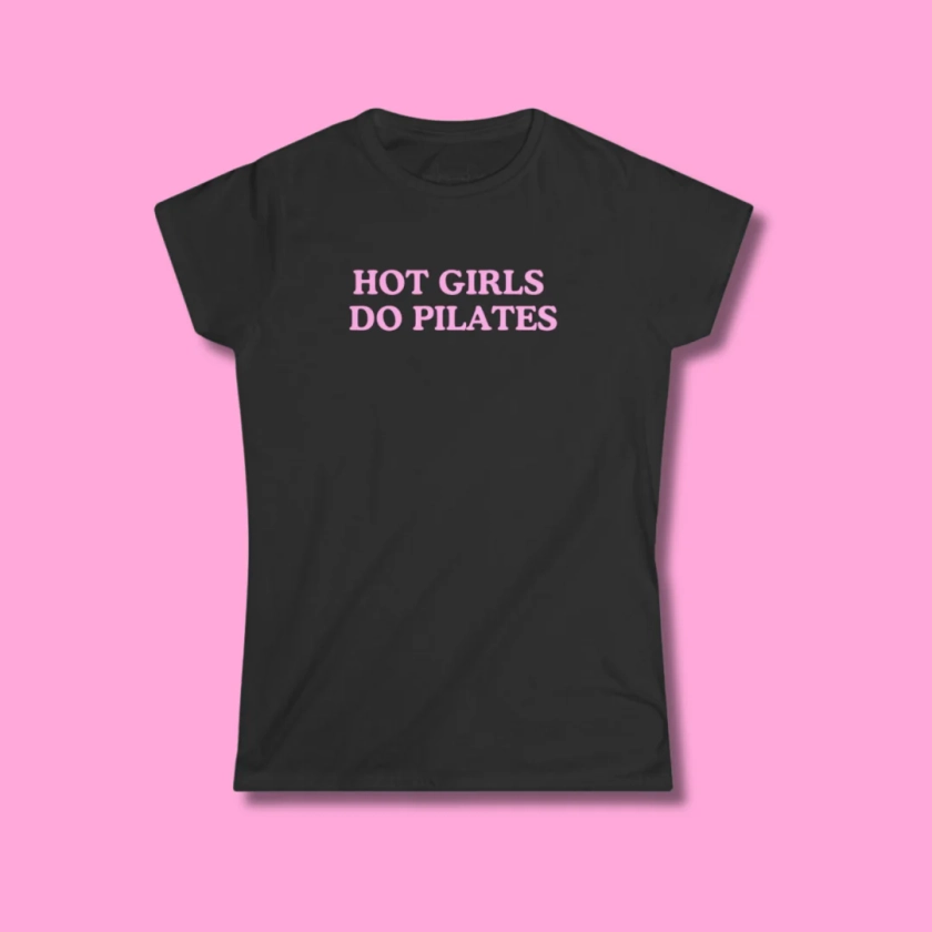 Hot Girls Do Pilates Tee