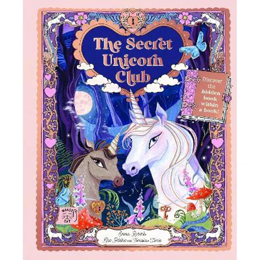 The Secret Unicorn Club: Discover the Hidden Book within a Book!