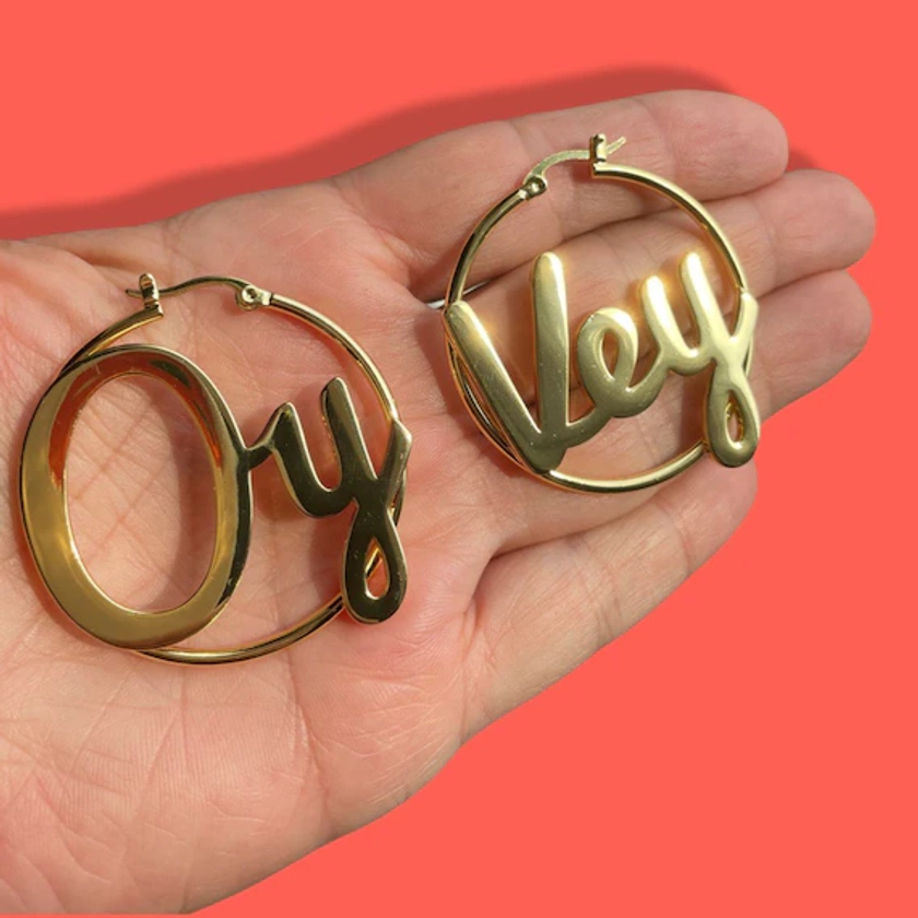 The Oy Vey hoops! 18K Gold Plated Jewess Jewish Jewy Yiddish hoop earrings by 2JEWESSES designs