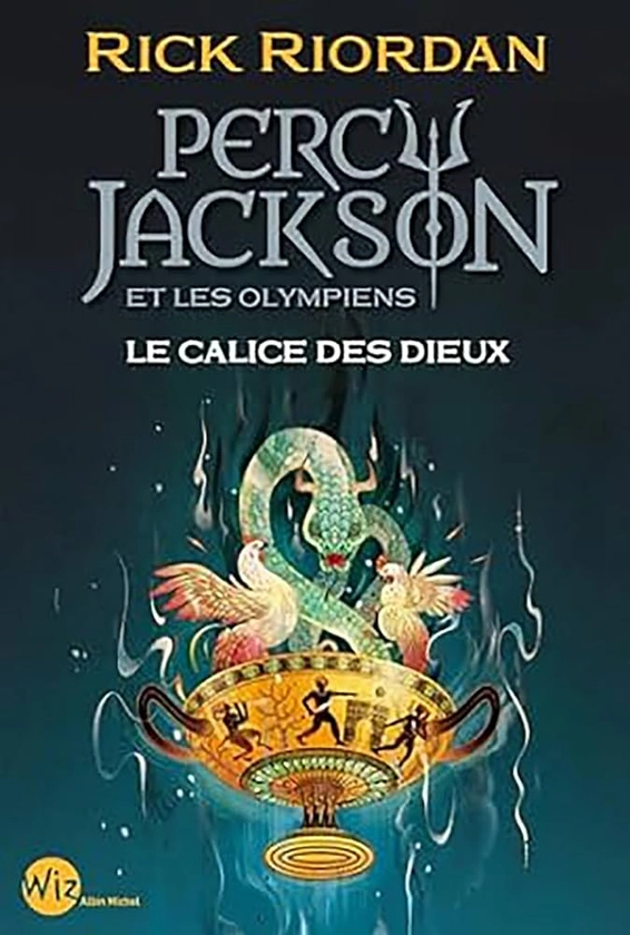 Percy Jackson et les Olympiens - Le Calice des dieux : Riordan, Rick, Pracontal, Mona de: Amazon.fr: Livres