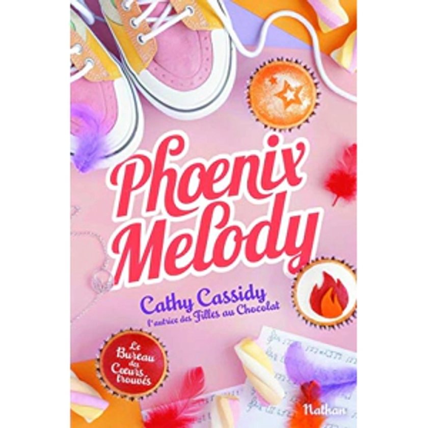 Le Bureau Des Coeurs Trouvés Tome 4 - Phoenix Melody, Cathy Cassidy