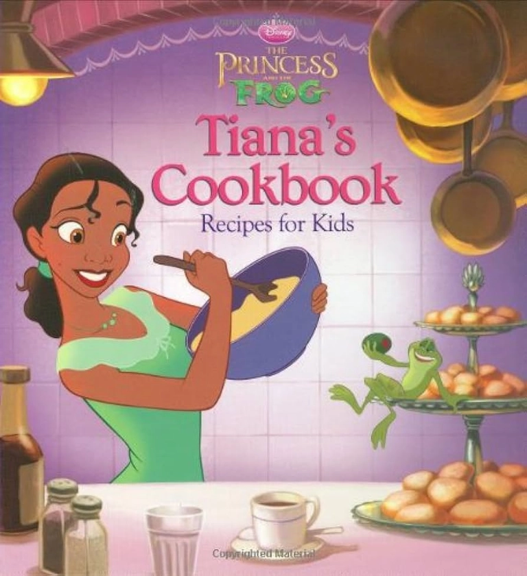 Tiana's Cookbook: Recipes for Kids (Disney Princess: The Princess and the Frog)