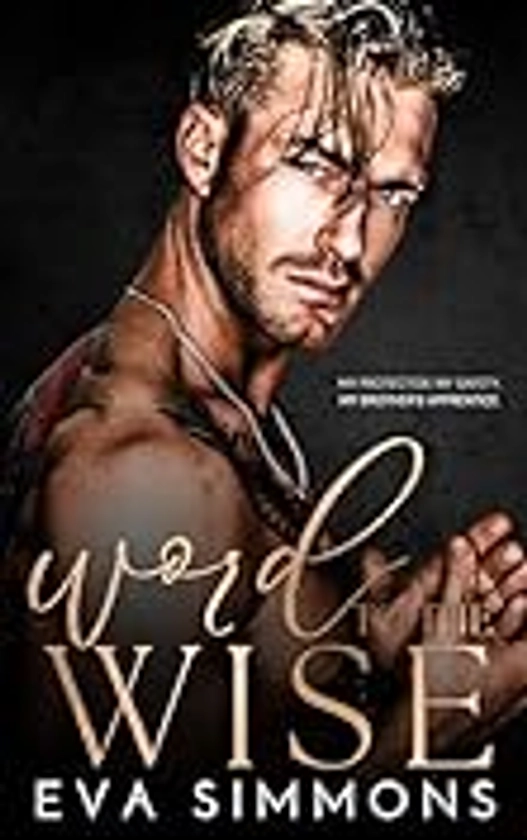 Word to the Wise (Twisted Roses Book 4)