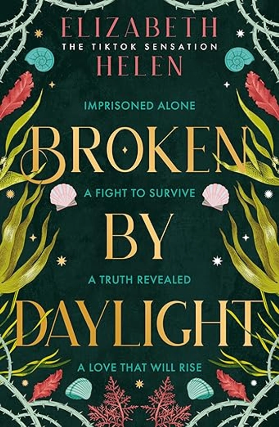 Broken By Daylight: The viral TikTok sensation: Book 4 : Helen, Elizabeth: Amazon.com.au: Toys & Games