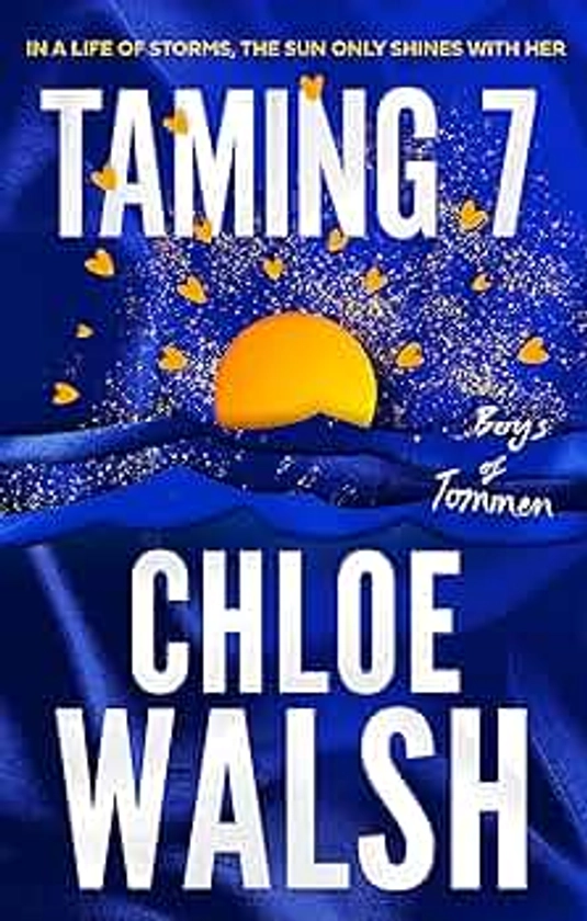 Taming 7: Epic, emotional and addictive romance from the TikTok phenomenon (The Boys of Tommen)