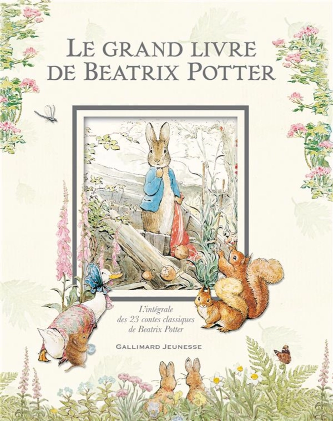 Le grand livre de Beatrix Potter - intégrale des 23 contes classiques de Beatrix Potter