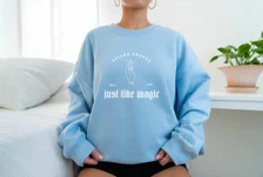 Ariana Grande Merch|Positions Sweatshirt|Excuse me I love you|Positions Merch|Sweetener|Gift For Her|Ariana Grande|7 Rings|Just Like Magic