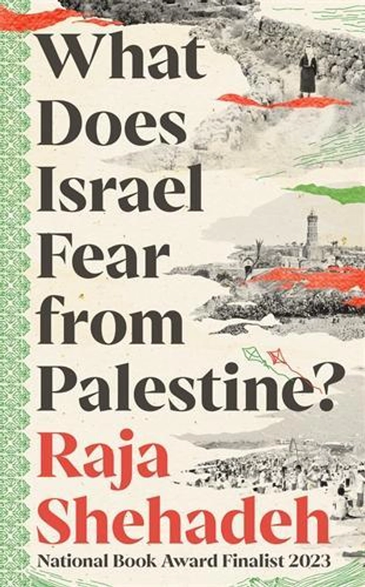 What Does Israel Fear from Palestine? (Paperback)