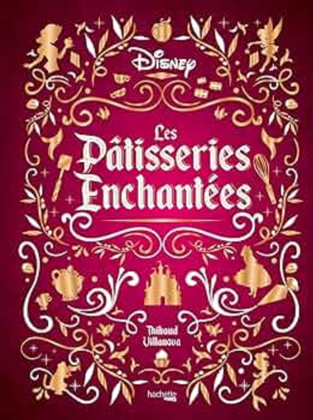 Les Pâtisseries enchantées Disney